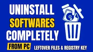 How to completely Uninstall any software from your Computer | Registry Key Unintaller Software Free