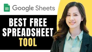 Google Sheets Review: Is It the Best Free Spreadsheet Tool?