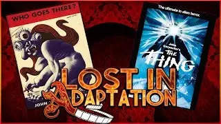 John Carpenter's The Thing, Lost in Adaptation ~ Dominic Noble & 