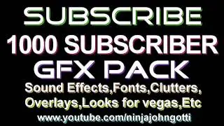 1000 Subscriber GFX Pack By NINJAJOHNGOTTI