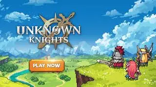 Unknown Knights│Pixel Action RPG Game