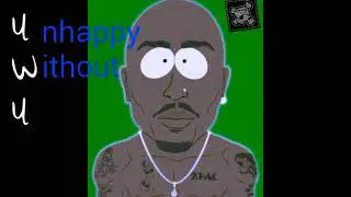 Tupac - uwu songs 2019