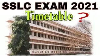 SSLC EXAM TIME TABLE 2021