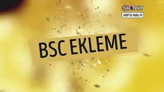 Metamask BSC Ağı Ekleme, Binance Metamask Coin ve Token Ekleme | BSC Metamask Form Bilgileri