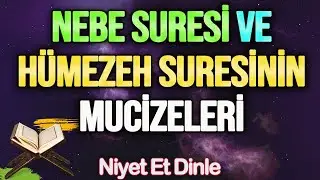 NEBE ve HÜMEZEH SURESİNİN TESİRİ Faziletli Dualar