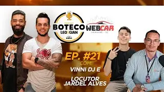 Boteco Leo e Gian (PODCAST) EP. #21