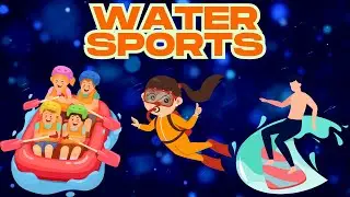 Learn Water Sports for Kids 🌊🏄‍♂️ | Water Sports Names with Pictures