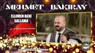 MEHMET BAKIRAY ELLEMEN BENİ) SALLAMA POTPORİ YANBAGLAMA BAYRAMA ÖZEL 2022