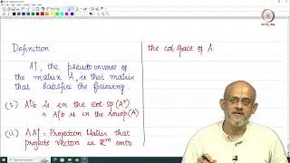 Lec 49 Pseudoinverse of special matrices
