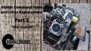 Kohler Command Valve and Lifter Replacement Part 2 - The Install