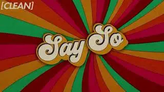 [CLEAN] Doja Cat - Say So (feat. Nicki Minaj) - Remix