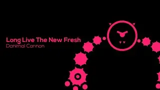 [Etterna Chart Preview] Danimal Cannon - Long Live The New Fresh (Just Shapes and Beats Mix)