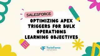 11. Bulk Apex Triggers | Developer Certification Preparation | Beginner | Salesforce