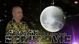 Adnan Zenunovic/Ti si sama birala/ (OFFICIAL VIDEO 2023)