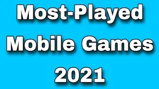 World Most Popular Games 2021 | SVBIGTECH