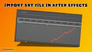 How to Import SRT file in After Effects? Create Auto Captions in After Effects | Geek Savvy