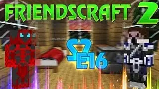 FriendsCraft 2 (release) S2E16 ГЫТЫА