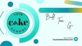 BUILD YOUR CAKE SCHOOL