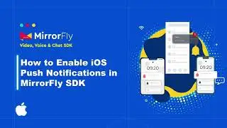 Enable Push Notifications on iOS Mobile Apps using MirrorFly SDKs