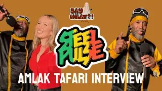 Amlak Tafari of Steel Pulse Interview