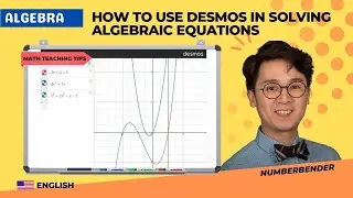 HOW TO USE DESMOS IN SOLVING ALGEBRAIC EQUATIONS | MATH TEACHING TIPS
