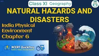 NATURAL HAZARDS AND DISASTERS | Class 11 Geography Chapter 6 | CBSE NCERT | Quick Revision in 7 Mins