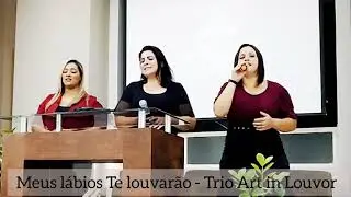 MEUS LÁBIOS TE LOUVARÃO ● AO VIVO 04/03/23