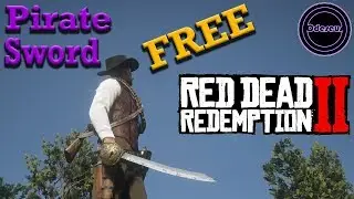 How to get the Pirate Sword Red Dead Redemption 2