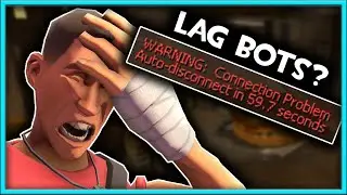 [TF2] LAG BOTS?! + Completing Contracts (TF2 Bot Crisis + TF2 Gameplay)
