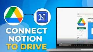 How To Connect Notion To Google Drive 2025! Full Tutorial