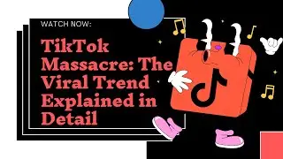 TikTok Massacre