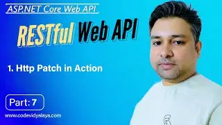 How to cerate Http Patch Asp.Net Core API - Part7