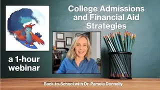 WEBINAR! College Admissions and Financial Aid Strategies