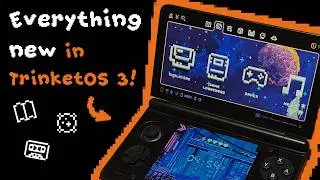 All new features and improvements of TrinketOS 3