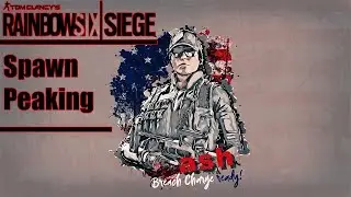 RainBowSix Siege Tip - How to Spawn Peak - RainBowSixSiege Guide