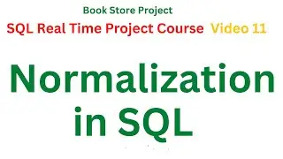 #11 Normalization in SQL| Free SQL Real Time Project Course | SQL Full Course in Telugu