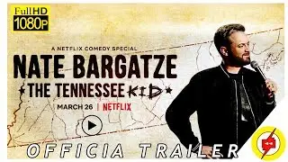 Netflix | Nate Bargatze - The Tennessee Kid  | Official Trailer
