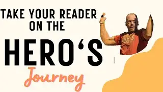 The Hero's Journey: The Perfect Formula For Writing A Non-Fiction Book