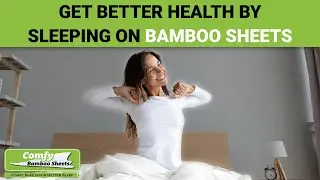 Better Health by Sleeping on Bamboo Sheets