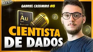 CIÊNCIA DE DADOS: O que é e por onde começar? | Gabriel Cassimiro | Aurum Podcast #8