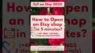 How to sell on Etsy 2026? How to open an Etsy shop 2026? UPDATED  
