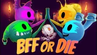 BFF OR DIE (Gameplay) #BffOrDie
