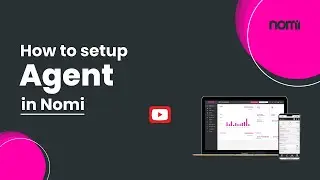 Agent Setup in Nomi Accounting Software | Accounting Practice | Nomi