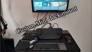 Mini Dock Mount on Steam Deck | Custom Hard Case
