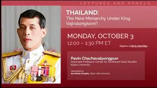 Thailand: The New Monarchy Under King Vajiralongkorn?
