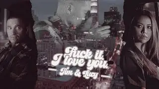 Tim & Lucy | Fxck it, I love you.