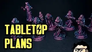 Tabletop/Wargaming Plans for the Channel (plus showing off my models!)