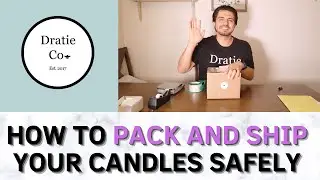 How to Pack and Ship Candles Safely | Candle Making Tips & Tricks