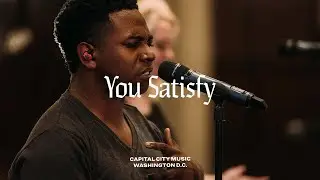 Capital City Music | You Satisfy (+Spontaneous) | Live from Washington, DC | Sweetest Name Album