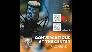 Conversations at the Center Episode 2: Sandra Mitchell